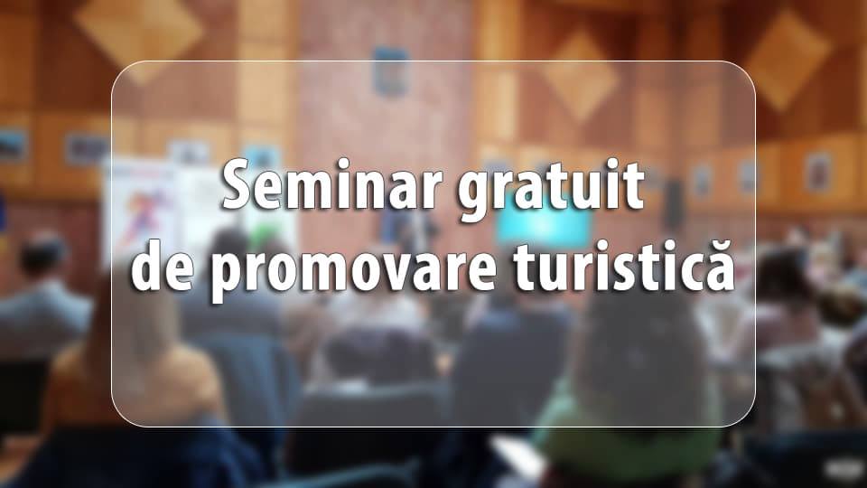 Seminar gratuit de promovare turistică - Dambovița